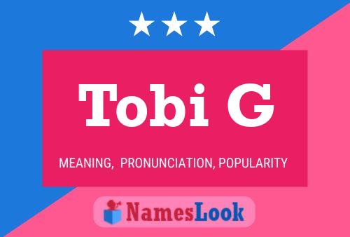 Tobi G Namensposter