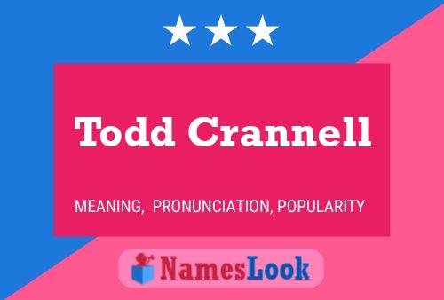 Todd Crannell Namensposter