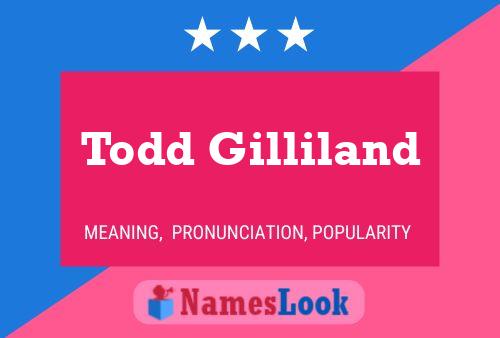 Todd Gilliland Namensposter