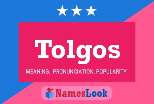 Tolgos Namensposter