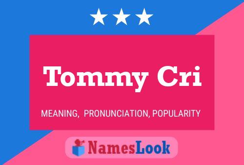 Tommy Cri Namensposter