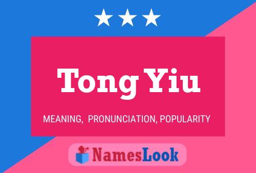 Tong Yiu Namensposter