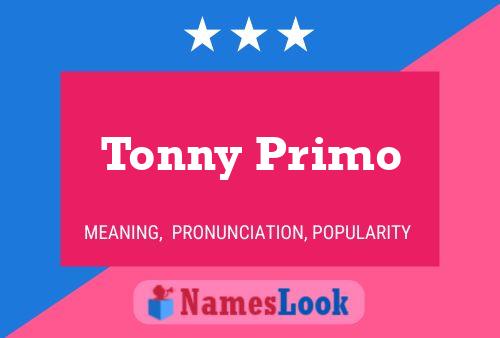 Tonny Primo Namensposter