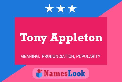 Tony Appleton Namensposter