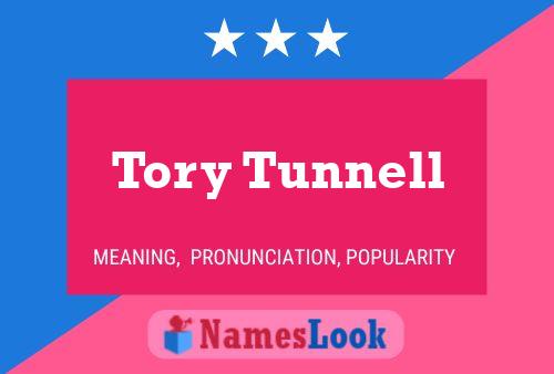 Tory Tunnell Namensposter