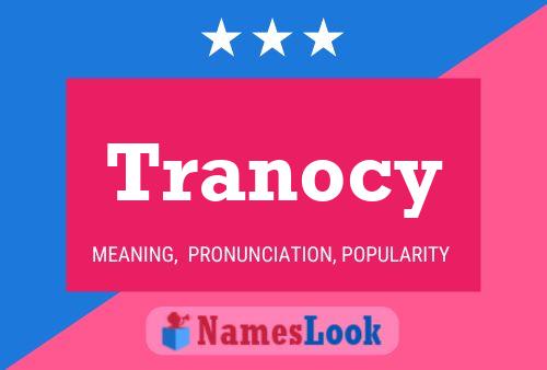 Tranocy Namensposter