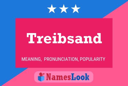 Treibsand Namensposter