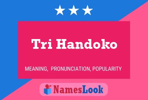 Tri Handoko Namensposter