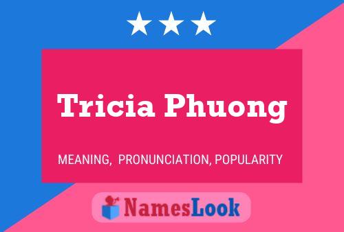 Tricia Phuong Namensposter