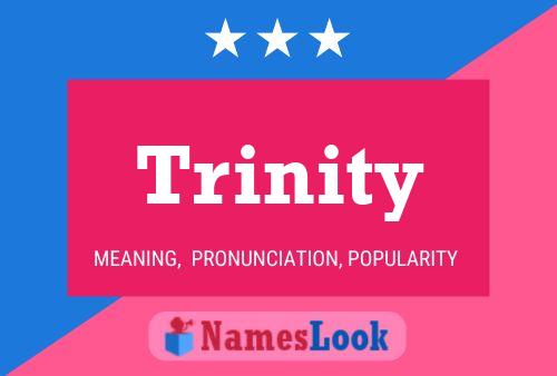 Trinity Namensposter