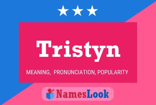 Tristyn Namensposter