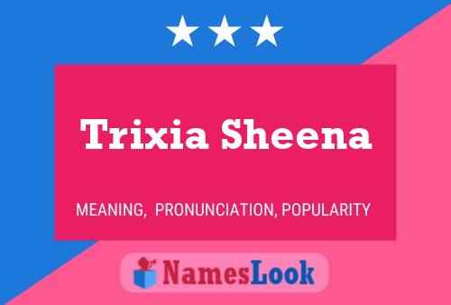 Trixia Sheena Namensposter