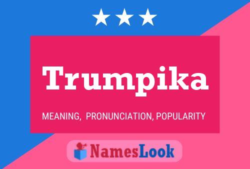 Trumpika Namensposter