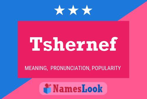 Tshernef Namensposter