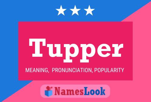 Tupper Namensposter