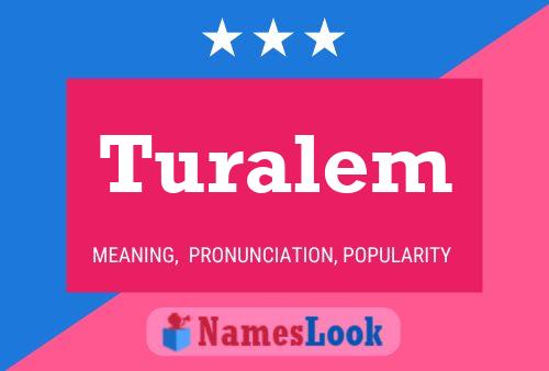 Turalem Namensposter