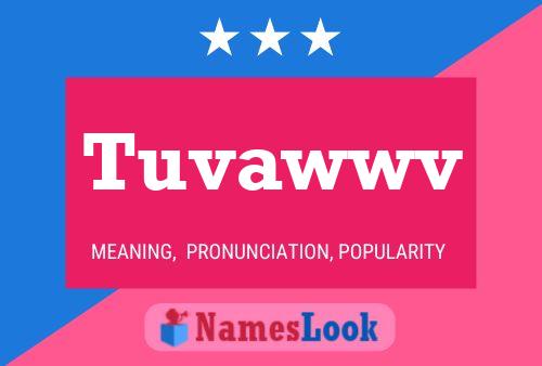 Tuvawwv Namensposter