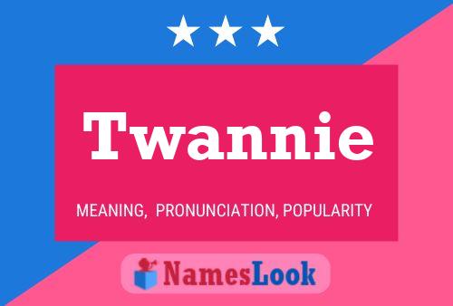 Twannie Namensposter