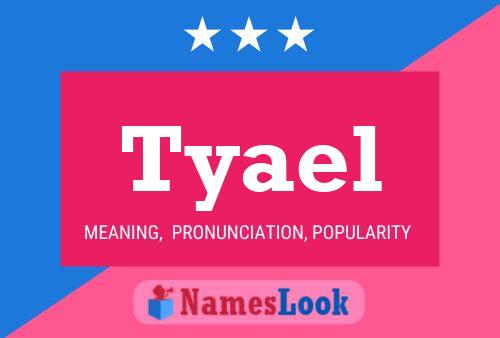 Tyael Namensposter