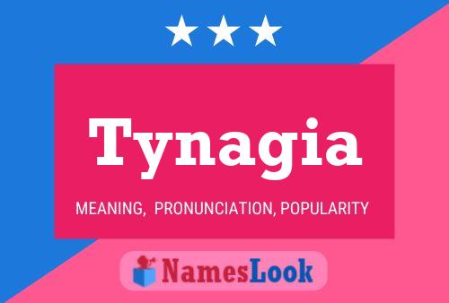 Tynagia Namensposter