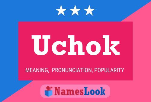 Uchok Namensposter