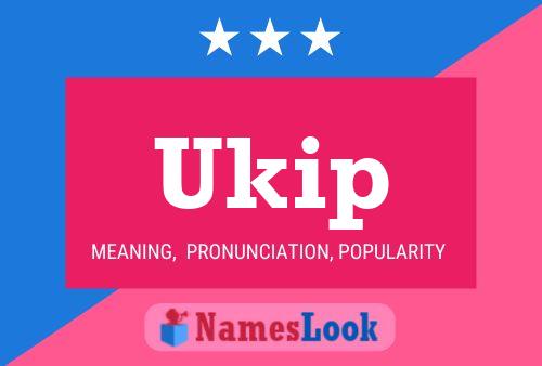 Ukip Namensposter