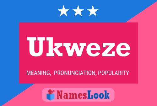 Ukweze Namensposter