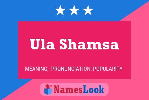 Ula Shamsa Namensposter