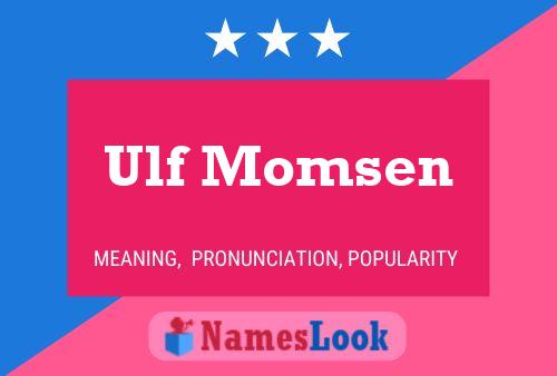 Ulf Momsen Namensposter