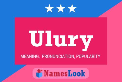 Ulury Namensposter