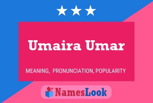 Umaira Umar Namensposter