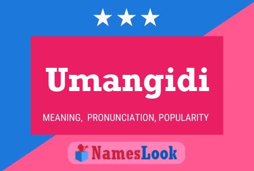 Umangidi Namensposter