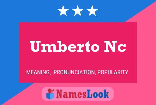 Umberto Nc Namensposter