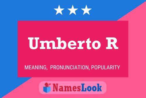 Umberto R Namensposter