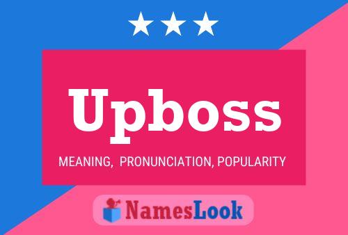 Upboss Namensposter