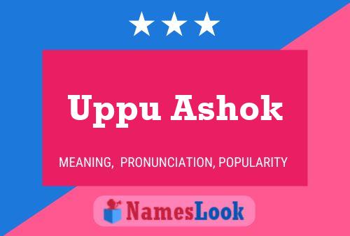 Uppu Ashok Namensposter