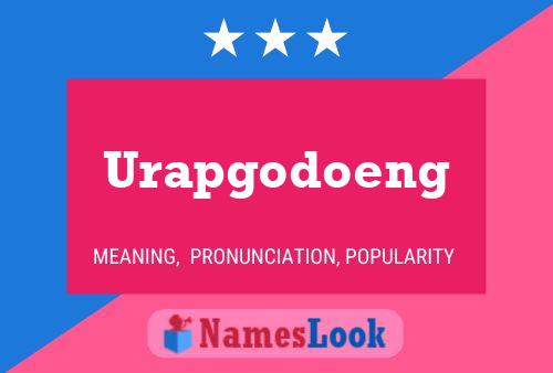 Urapgodoeng Namensposter