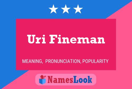 Uri Fineman Namensposter