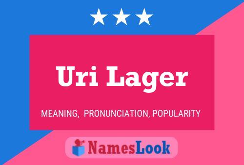 Uri Lager Namensposter