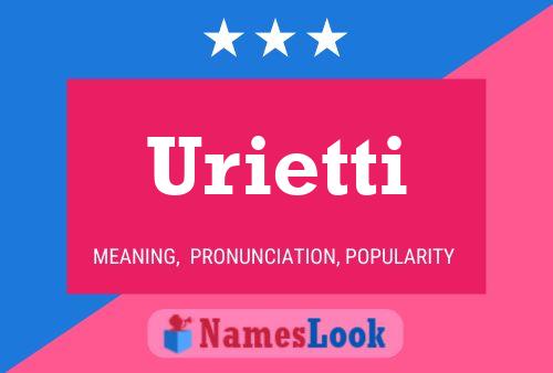 Urietti Namensposter