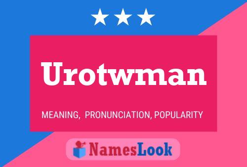 Urotwman Namensposter