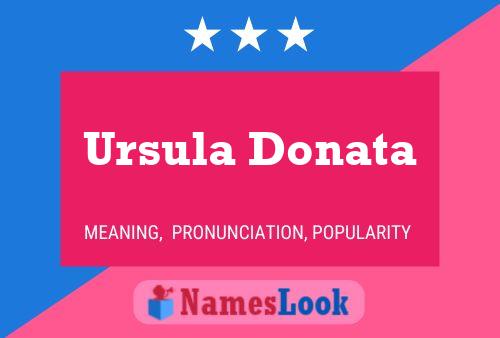 Ursula Donata Namensposter