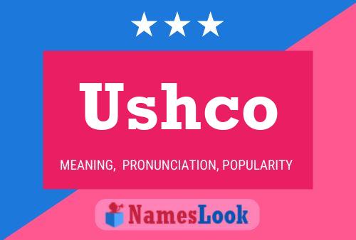 Ushco Namensposter