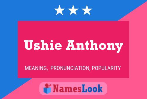 Ushie Anthony Namensposter