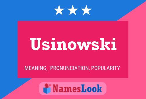 Usinowski Namensposter