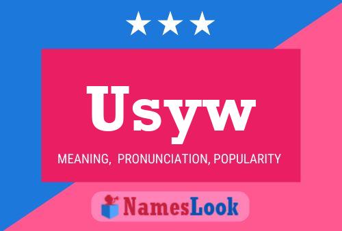 Usyw Namensposter