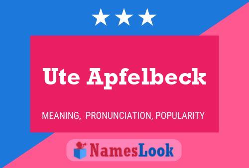 Ute Apfelbeck Namensposter