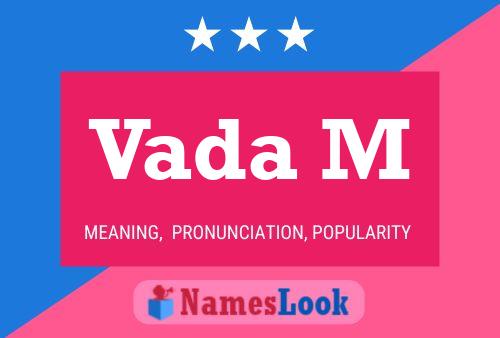 Vada M Namensposter