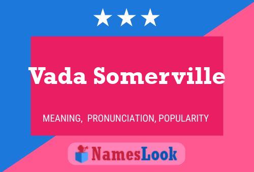 Vada Somerville Namensposter