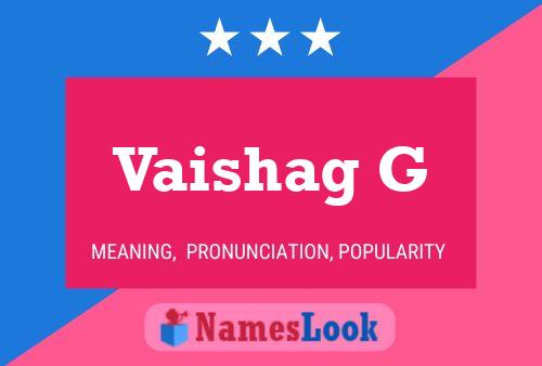 Vaishag G Namensposter